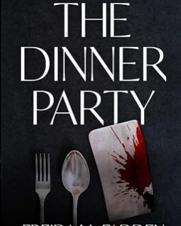 The Dinner Party: A Choose-Your-Own-Adventure Supernatural Thriller | Interactive Mystery, Suspense & Horror Novel